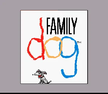 Family Dog (USA) screen shot title